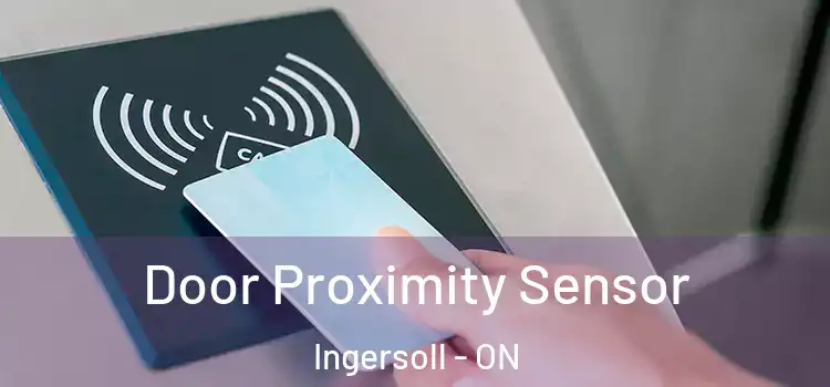  Door Proximity Sensor Ingersoll - ON