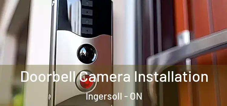  Doorbell Camera Installation Ingersoll - ON