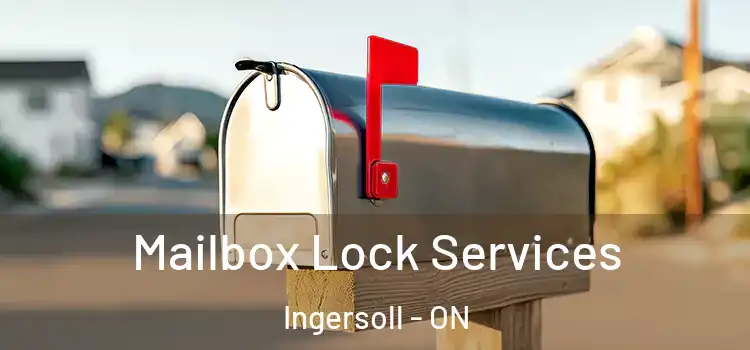  Mailbox Lock Services Ingersoll - ON