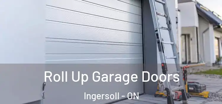  Roll Up Garage Doors Ingersoll - ON